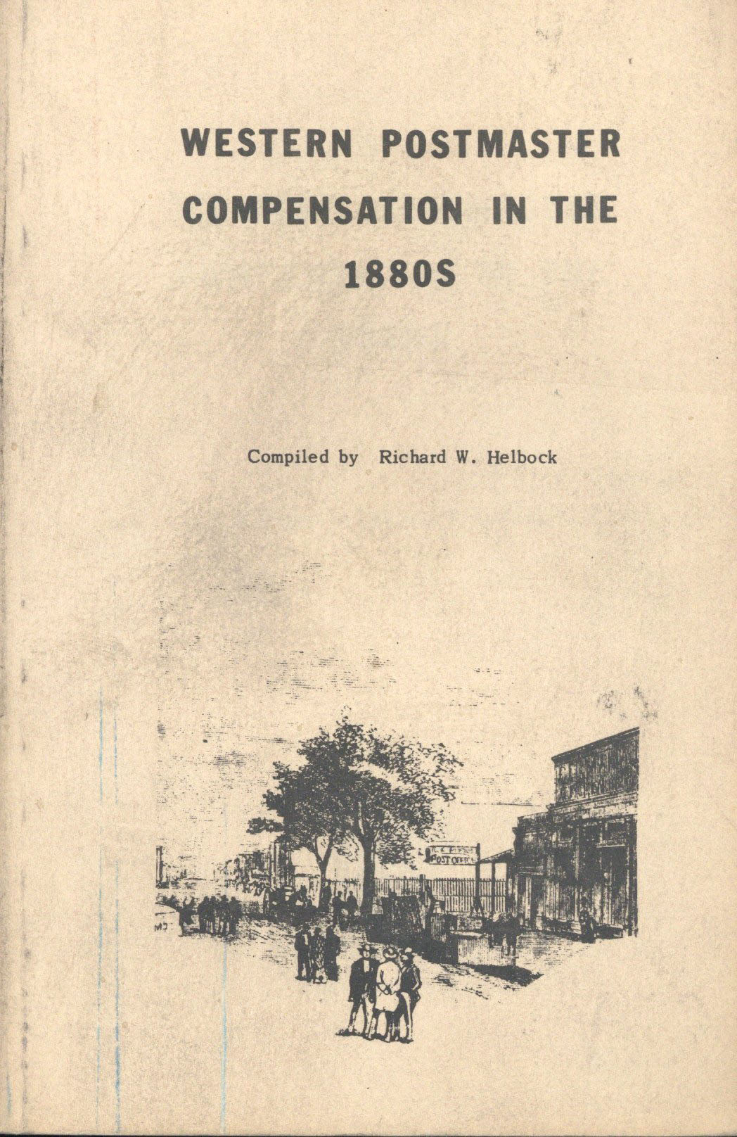 Western Postmaster Compensation In The 1880'S