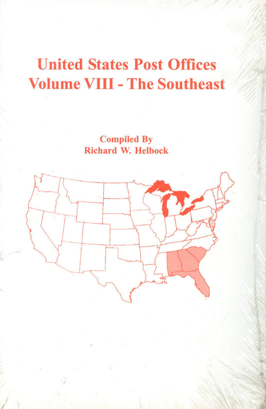 United States Post Offices Vol 8 The Southeast