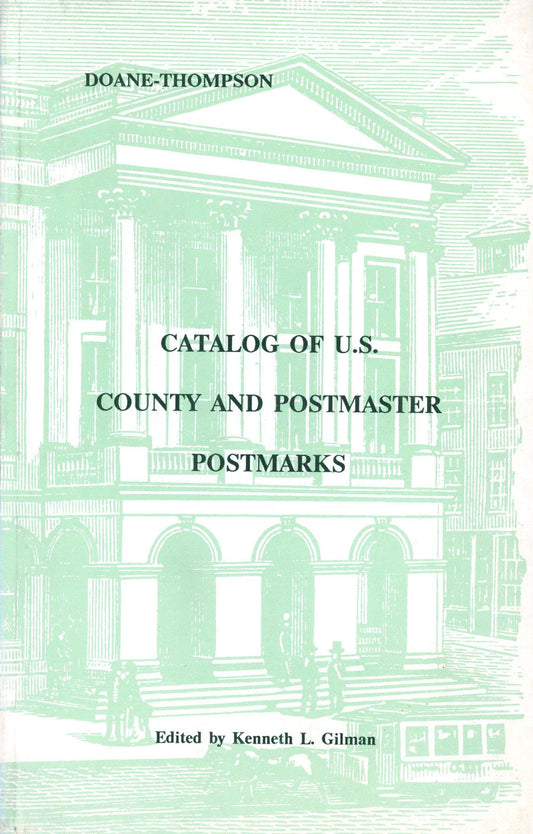 Doane-Thomas Catalog of Us County and Postmaster Postmarks