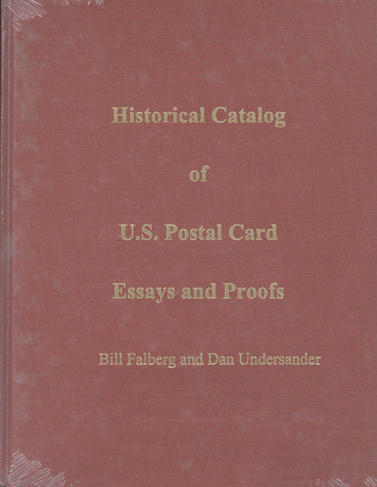 Historical Catalog Of US Post Card Essays And Proofs