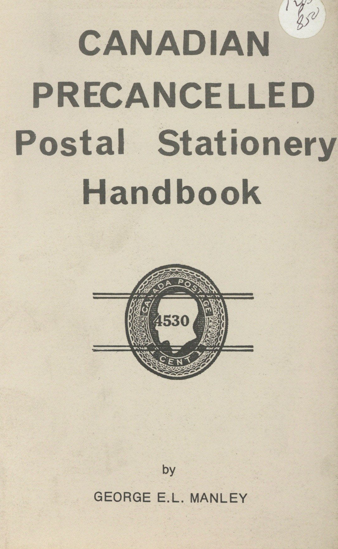 Canadian Precancelled Postal Stationery Handbook