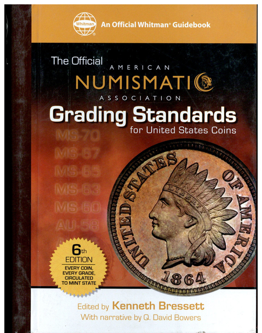 ANA Grading Standards for United States Coins 6th
