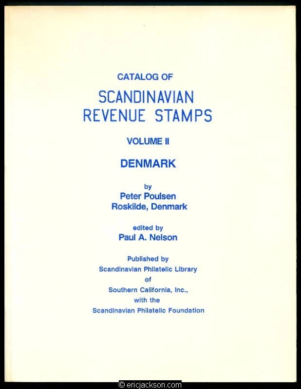 Catalog of Scandinavian revenue stamps volume 2 Denmark