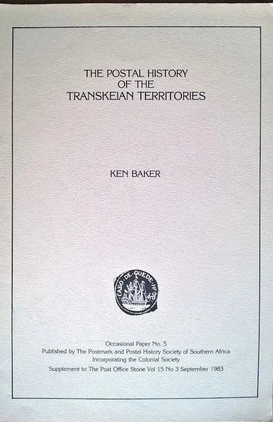 The Postal History of the Transkeian Territories