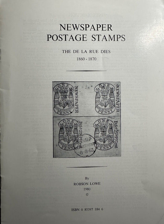 Newspaper Postage Stamps, The De La Rue Dies 1860-1870