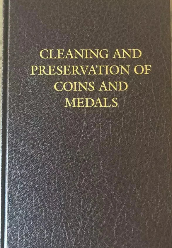 Cleaning And Preservation Of Coins And Medals