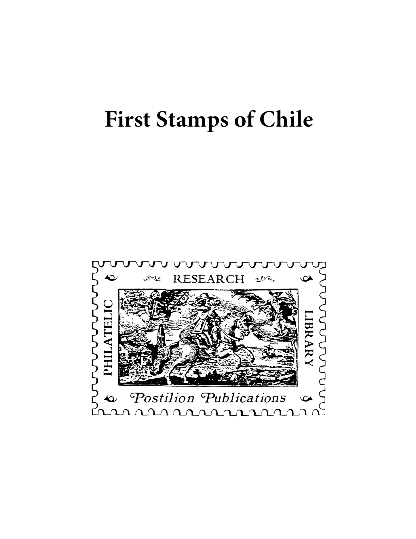 Postilion First Stamps-Chile