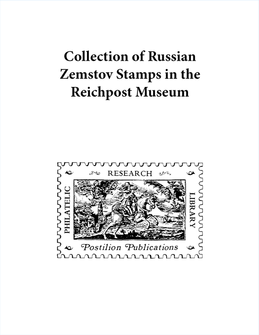 Postilion Coll Russian Zemstvo Stamps/Reichpost Museum